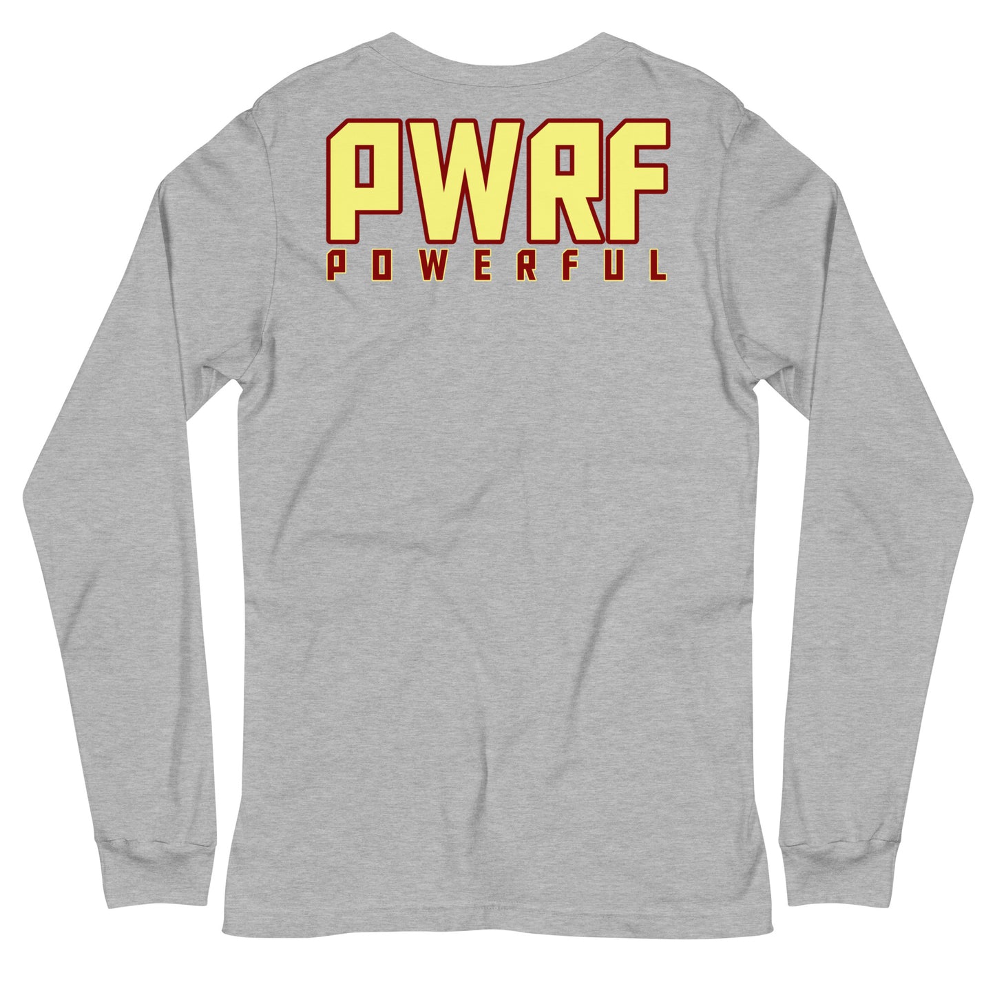 Unisex PWRF POWERFUL Long Sleeve Tee