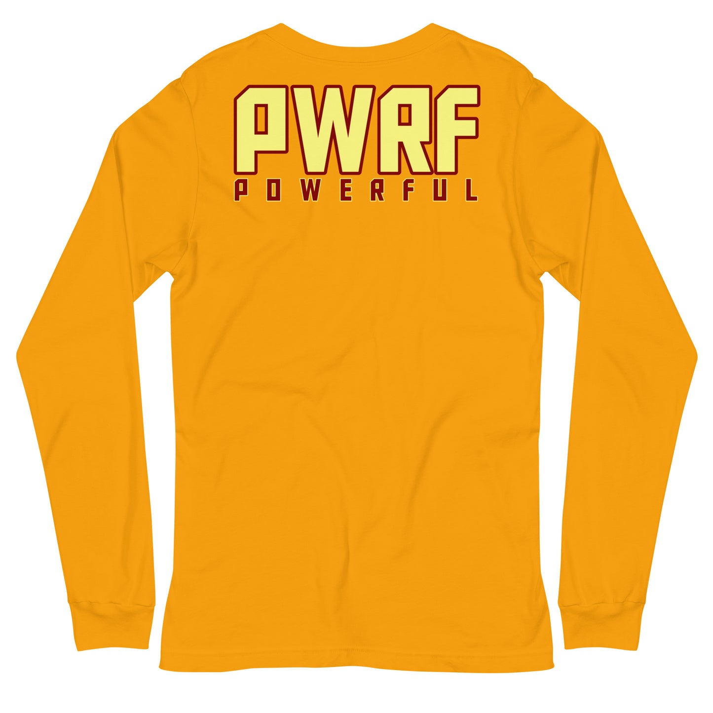 Unisex PWRF POWERFUL Long Sleeve Tee