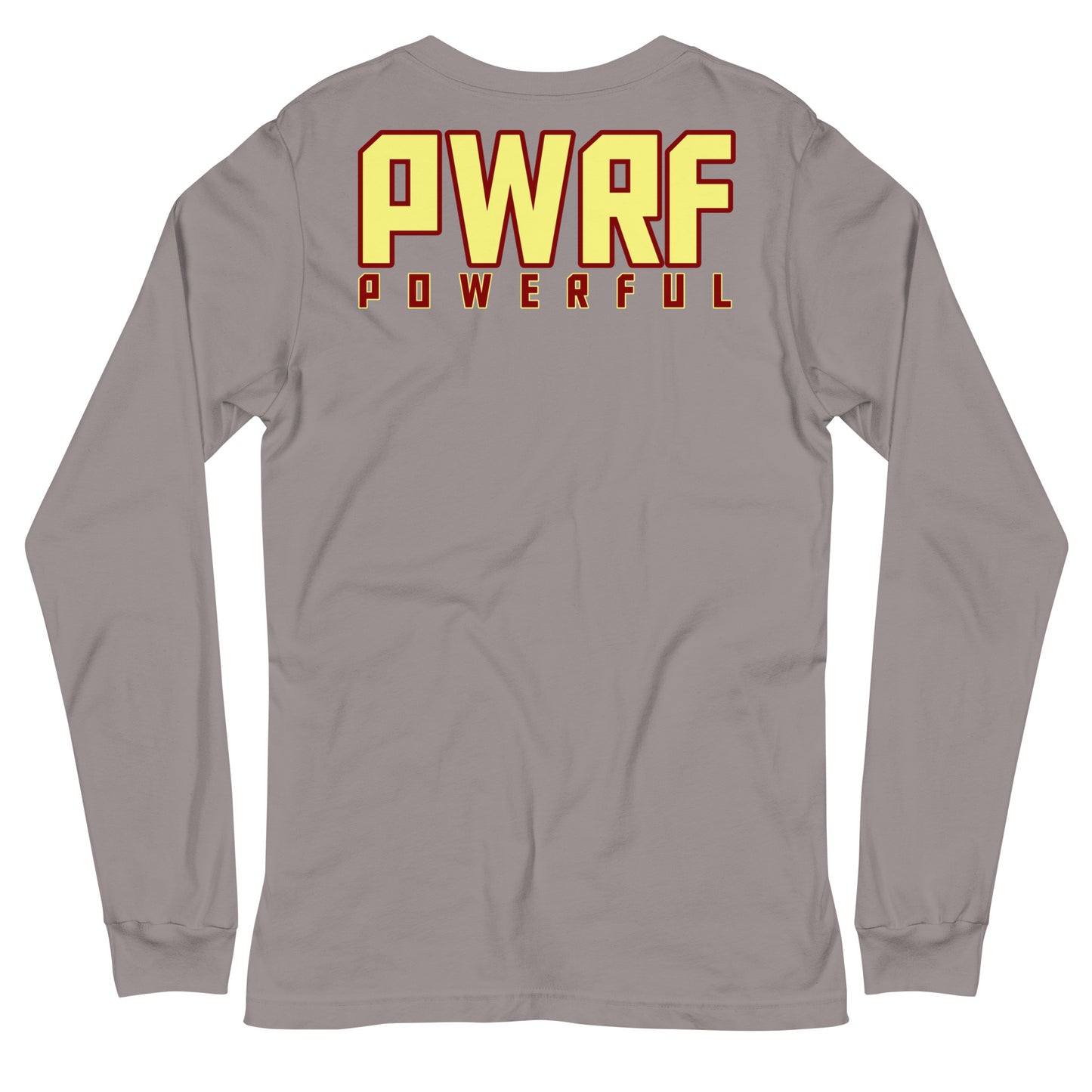 Unisex PWRF POWERFUL Long Sleeve Tee