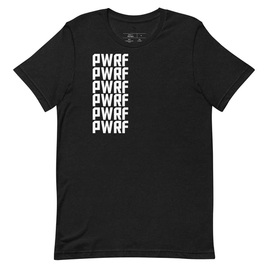 Unisex T-Shirt White Right Side Multiple PWRF Lettering